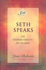 Jane Roberts - Seth Speaks   The Eternal Validity of the Soul - New Pa - L245z