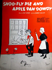 1945 Shoo-Fly Pie and Apple Pan Dowdy Sheet Music for Piano Vocal Guitar