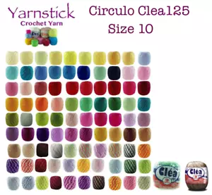 50 x 125m Circulo CLEA 125 Crochet Cotton Knitting Yarn Size 10 - Your Choice - Picture 1 of 12
