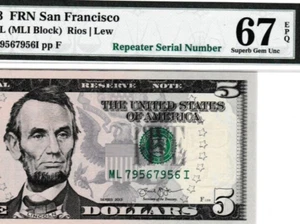 FANCY REPEATER  SERIAL # ML 79567956 I  PMG 67  $5  Federal Reserve note - Picture 1 of 3