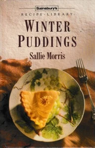 Winter Puddings, Sallie Morris - 1986 Sainsbury's Recipe Library Hardback - Imagen 1 de 3