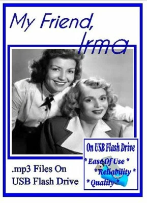 MY FRIEND IRMA 142 Choice Oldtime Radio Shows MP3 OTR On USB Flash Drive Foto 1 de 4