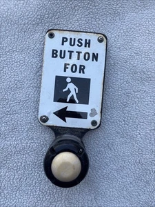 VINTAGE RETIRED CROSSWALK PEDESTRIAN PUSH BUTTON PORCELAIN SIGN. - Picture 1 of 16