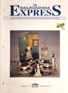 The Railroadiana Express Spring 1999 Official Publication 31 pg glossy Magazine - Picture 1 of 3