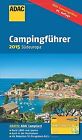ADAC Campingführer Südeuropa 2015 | Buch | Zustand sehr gut