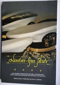 Nineteen-Gun Salute John B Hattendorf - Picture 1 of 2