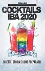 LIBRO dei COCKTAILS IBA 2020: Ingredienti, ricett... | Buch | Zustand akzeptabel