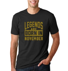 Legends Are Born In Noviembre Hombres Camiseta Cumpleaños Gráfico Aniversario Regalo T - Imagen 1 de 38