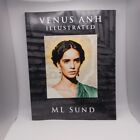 Venus Anh Illustrated By ML SUND ~POEMS With Striking Supportive Photogtaphy 