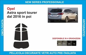 pellicole oscuranti vetri opel astra sport  tourer dal 2016 kit posteriore - Imagen 1 de 1