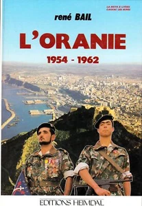 L'Oran 1954 / 1962, Algérie, Afrique, Colonisation, Colonies Françaises [Hardcov - Picture 1 of 3