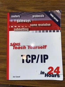 Sams Teach Yourself Ser.: TCP/IP by Joe Casad (2003, Trade Paperback, Revised... - Picture 1 of 2