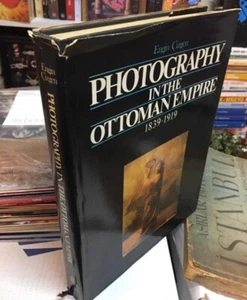 FOTOGRAFIE IM OSMANISCHEN REICH 1839 - 1919 SIGNIERT - Bild 1 von 3