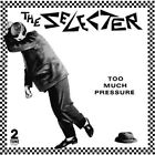 The Selecter Too Much Pressure New Lp