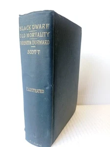 The Black Dwarf and Old Mortality by Sir Walter Scott 1888 Vintage Antique - Picture 1 of 7