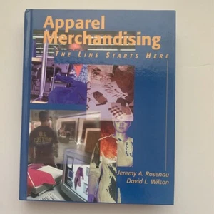 Apparel Merchandising The Line Starts Here Rosenau and Wilson Hardcover - Picture 1 of 7