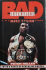 SIGNED Bad Intentions : The Mike Tyson Story by Heller, Peter [HC]