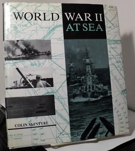 World War II at Sea by Colin McIntyre - 1990 - ex-library - Imagen 1 de 2