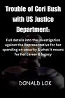 The Trouble Of Cori Bush With Us Justice Department Full Details Into Investiga