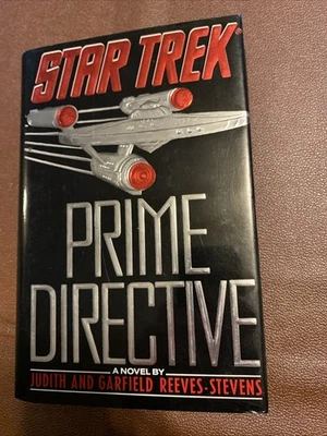 Star Trek Prime Directive by J. and G. Reeves-Stevens - HC- 1st Edition VG+ - Image 1 of 4