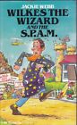 Jackie Webb WILKES THE WIZARD AND THE S.P.A.M. 1st Ed. HC Book