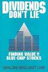 Dividends don't lie: Finding value in - Hardcover, by Weiss Geraldine - Good