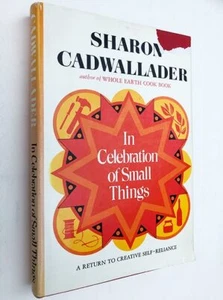 Natural Food Recipes Nutrition Cadwallader Sharon IN CELEBRATION OF SMALL THINGS - Foto 1 di 9