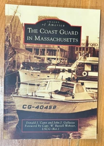 Images of America: The Coast GUard in Massachusetts - History - Imagen 1 de 4