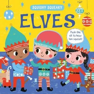 Louise Anglicas Squishy Squeaky Elves (Mixed Media Product) - Picture 1 of 1