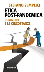 Stefano Semplic Etica post-pandemica. I principi e le ci (Paperback) (UK IMPORT) - Picture 1 of 1