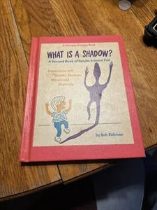 What Is a Shadow? A Second Book of Simple Science Fun- by Bob Ridiman VG+ - Picture 1 of 5