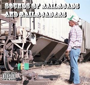 Train Sounds On CD - Sounds of Railroads And Railroaders