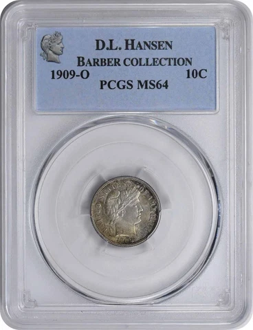 1909-O Barber Silver Dime MS64 PCGS Cover