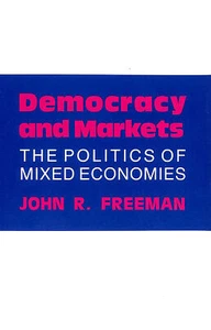 Democracy and Markets: The Politics of Mixed Economies (Cornell Studies in Pol.. - Imagen 1 de 1