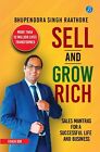 Sell And Grow Rich By Bhupendra Singh Raathore (English) - Book