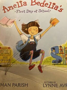 Amelia Bedelia’s :: First Day Of School￼ - Picture 1 of 3