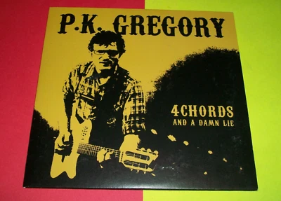 ⭐ P.K. PK GREGORY -  4 CHORDS AND A DAMN LIE CD 9 TRACKS 2015 - Image 1 of 2