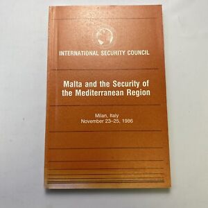 International Security Council - Malta & The Security of the Mediterranean Regio