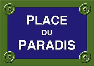  Réplique PLAQUE de RUE PARIS PLACE du PARADIS BONHEUR AMOUR 20X30CM ALU NEUF - Picture 1 of 1