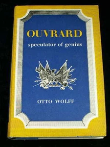 1962 OUVRARD French Speculator Genius Biography Silver Financier Otto Wolf HCDJ - Picture 1 of 11