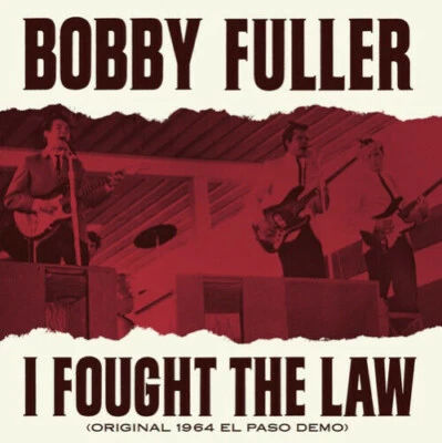 BOBBY FULLER I Fought Law 7" buddy holly Fanatics Eddie Cochran Embers Shinding - Image 1 of 2