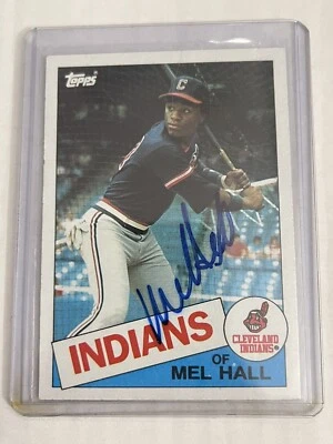 MEL HALL 1985 Topps Signed Autograph RC Card #263 Indians PRISON 40+ Years TOUGH - Image 1 of 2