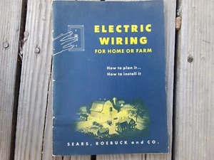 Large Vintage 1947 Paper Book "Electric Wiring Home & Farm" Sears Roebuck Manual - Picture 1 of 4