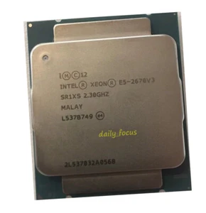 Intel Xeon E5-2670 V3 2.3 GHz LGA2011-3 12 cores SR1XS CPU Processor 30 MB - Picture 1 of 4
