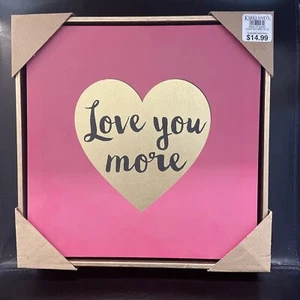 Kirkland’s Wall Art 8x6 Pink Heart Love You More Home Decor Wood Sign - Picture 1 of 3