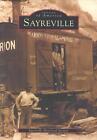 Sayreville: New Jersey by Sayreville Historical Society (English) Paperback Book