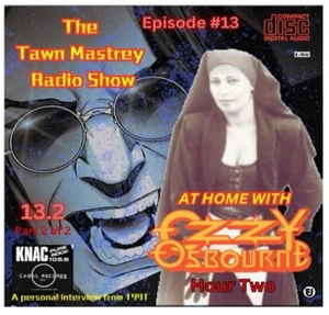 Tawn Mastrey KNAC 105.5 FM Radio Show  ‘86-‘91 Broadcast CD+ Stream, Guest: Ozzy - Bild 1 von 3