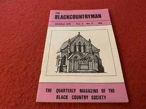 THE BLACK COUNTRY MAN RARE BLACK COUNTRY SOCIETY MAGAZINE SPRING 1975 VOL 8 NO 2 - Imagen 1 de 4