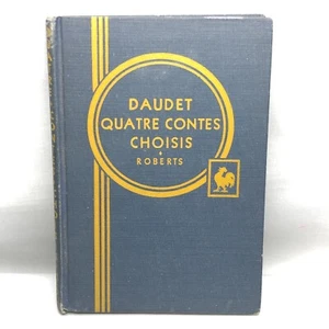 Daudet Quatre Contes Choisis - Roberts 1936 D.C. Heath and Company Vintage Book - Picture 1 of 8