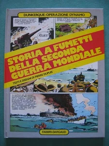 PIERRE DUPUIS " DUNKIRK: OPERATION DYNAMO " BLACKSMITHS DARGAUD 1982 - Picture 1 of 1